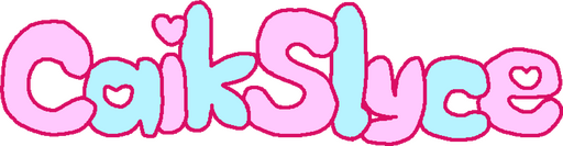 CaikSlyce!